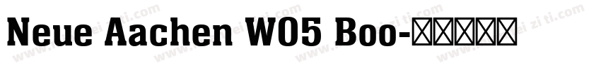 Neue Aachen W05 Boo字体转换